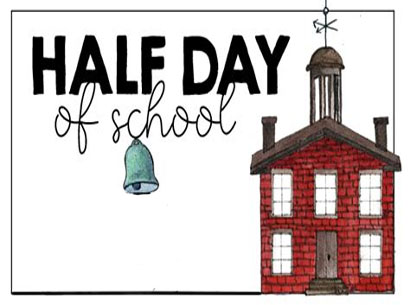  half day of school graphic